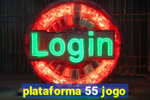 plataforma 55 jogo